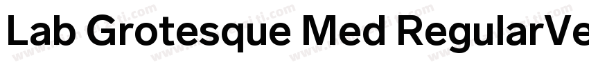 Lab Grotesque Med RegularVersion 1字体转换